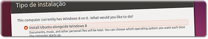 Instalando o Ubuntu 13.10 - Tipo de Instalação